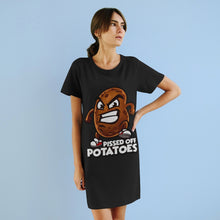 Load image into Gallery viewer, Pissed Off Potatoes Organic T-Shirt Dress
