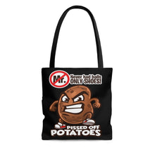 Load image into Gallery viewer, ONLY SHOES! Pissed Off Potatoes AOP Tote Bag
