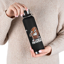 Load image into Gallery viewer, I&#39;m a Potato 22oz Vacuum Insulated Bottle
