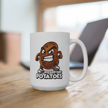 Load image into Gallery viewer, Pissed Off Potatoes Ceramic Mug 15oz (Right hand)
