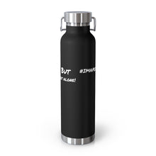 Load image into Gallery viewer, I&#39;m a Potato 22oz Vacuum Insulated Bottle
